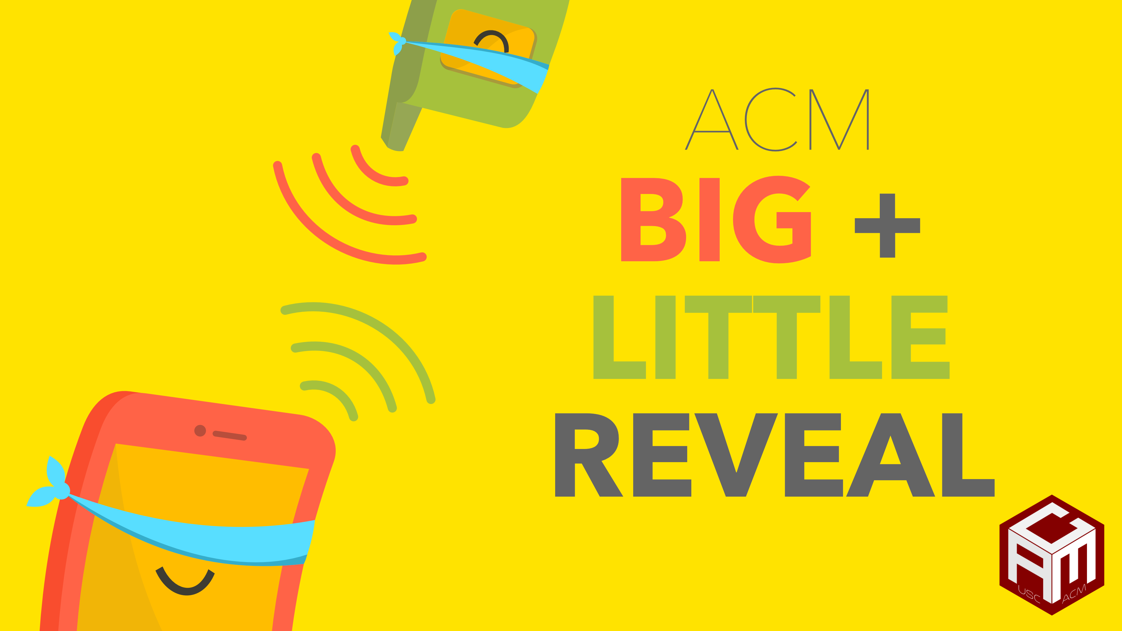 acm big little reveal